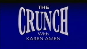 The Crunch with Karen Amen háttérkép