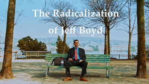 The Radicalization of Jeff Boyd háttérkép