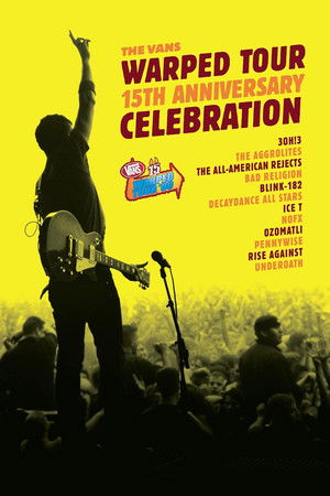 The Vans Warped Tour 15th Anniversary Celebration poszter
