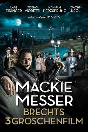 Mackie Messer - Brechts Dreigroschenfilm poszter