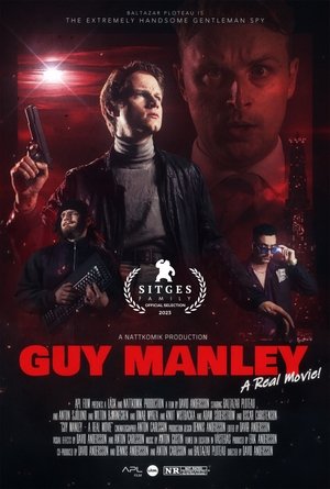 Guy Manley: A Real Movie poszter