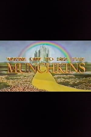 We're Off to See the Munchkins poszter