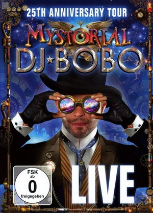 DJ BoBo - Mystorial - 25th Anniversary Tour poszter