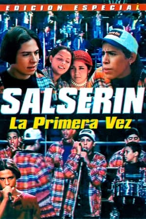 Salserín, la primera vez