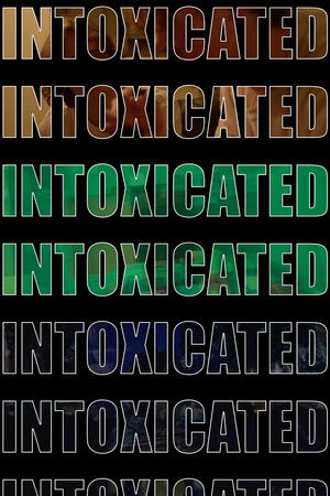 Intoxicated poszter