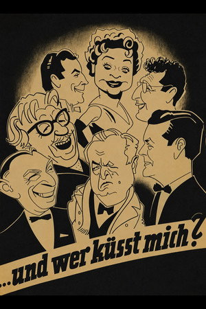 .. und wer küsst mich? poszter