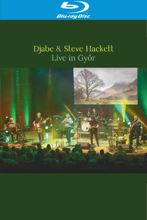 Djabe & Steve Hackett – Live In Györ poszter