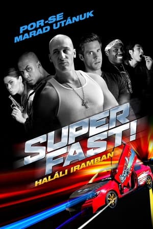 Superfast! - Haláli iramban