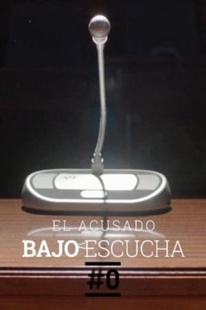 Bajo escucha. El acusado