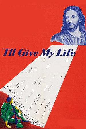 I'll Give My Life poszter