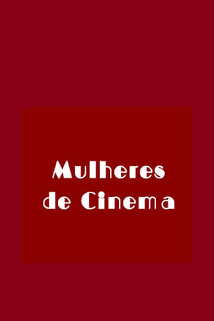 Mulheres de Cinema poszter