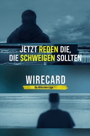 Wirecard - Die Milliarden-Lüge