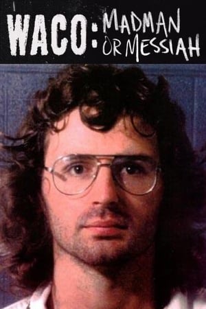 Waco: Madman or Messiah poszter