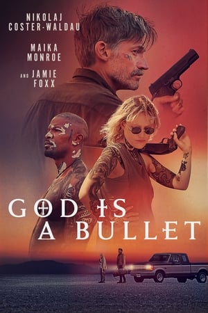 God Is a Bullet poszter