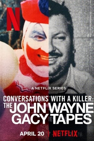 Beszélgetések egy sorozatgyilkossal: A John Wayne Gacy-szalagok poszter