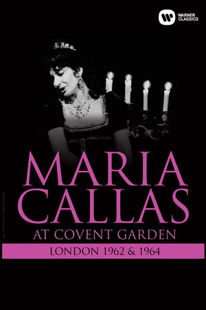 Maria Callas: At Covent Garden, 1962 and 1964 poszter