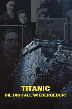 Titanic: Digitális újjászületés poszter