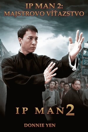 Ip Man 2. - A nagymester poszter