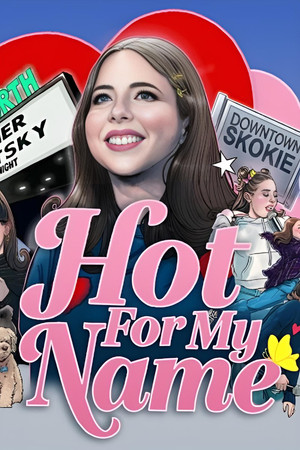 Esther Povitsky: Hot for My Name poszter