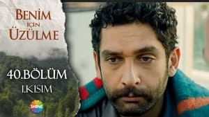 Benim İçin Üzülme Season 2 Ep.8 8. epizód