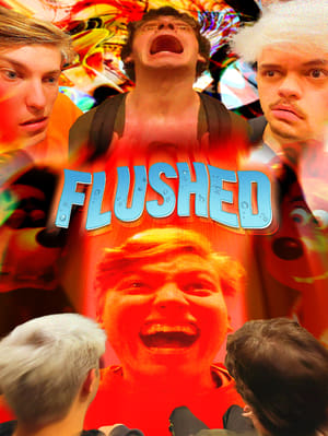 Flushed (A Pointedly Staged Reenactment of True Events) poszter