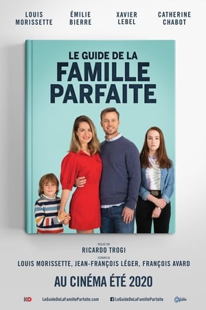 Le guide de la famille parfaite poszter