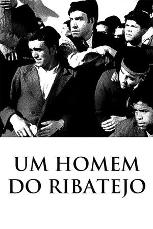 Um Homem do Ribatejo poszter