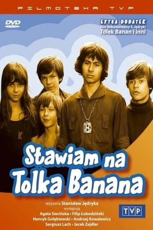 Stawiam na Tolka Banana poszter