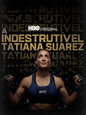 The Unbreakable Tatiana Suarez poszter