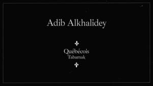 Adib Alkhalidey: Québécois Tabarnak háttérkép