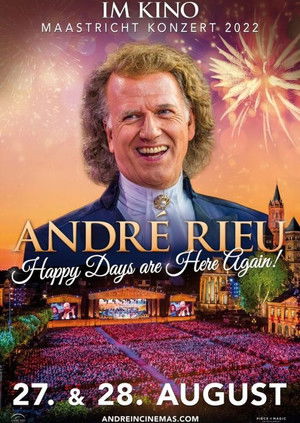 André Rieu - Happy Days are Here Again! poszter