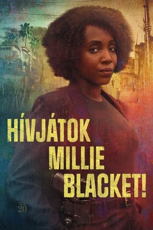 Hívjátok Millie Blacket!