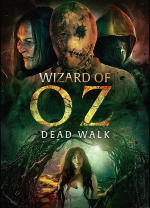 Wizard of Oz: Dead Walk poszter