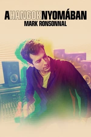 A hangok nyomában Mark Ronsonnal poszter