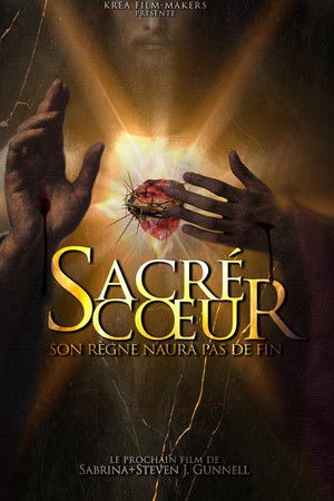 Sacré Cœur: Son Règne N'a Pas De Fin poszter