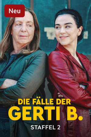 Die Fälle der Gerti B.