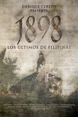 1898. Los últimos de Filipinas poszter