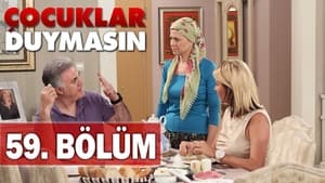 Çocuklar Duymasın 5. évad Ep.59 59. epizód