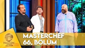 MasterChef Türkiye 6. évad Ep.66 66. epizód