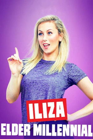 Iliza Shlesinger: Elder Millennial poszter