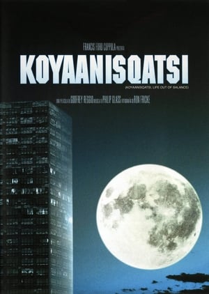 Koyaanisqatsi - Kizökkent világ poszter