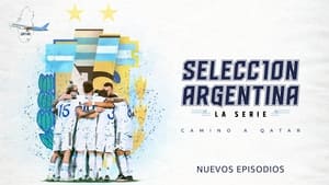 Selección Argentina, la serie - Camino a Qatar kép