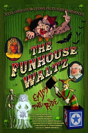 The Funhouse Waltz