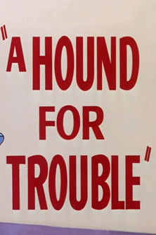 A Hound for Trouble poszter