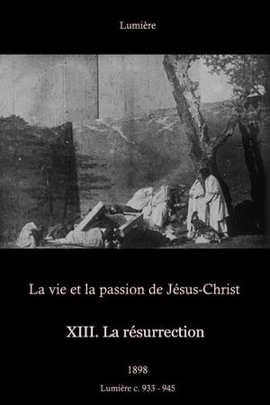 XIII. La résurrection