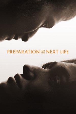 Preparation for the Next Life poszter
