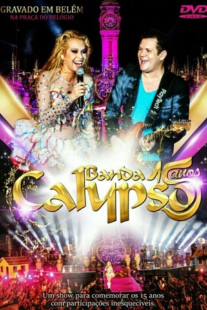 Banda Calypso: 15 Anos poszter