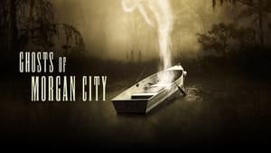 Ghosts of Morgan City kép