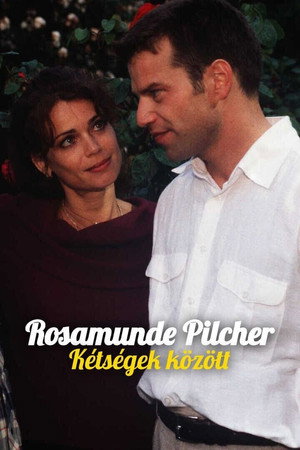 Rosamunde Pilcher: Kétségek között