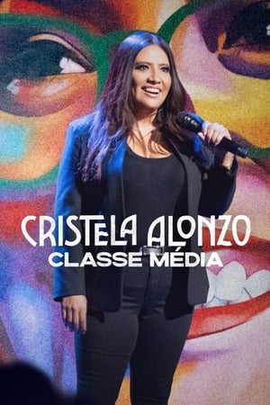 Cristela Alonzo: Middle Classy poszter